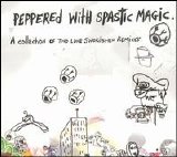 Two Lone Swordsmen - Peppered With Spastic Magic