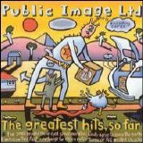 P.I.L. (Public Image Ltd.) - The Greatest Hits, so Far