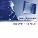 Rob Swift - The Ablist