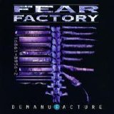 Fear Factory - Demanufacture