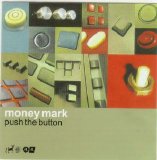 Money Mark - Push the Button