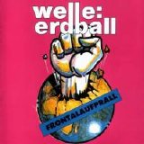 Welle: Erdball - Frontalaufprall