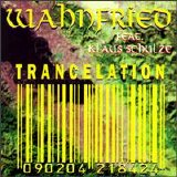 Wahnfried - Trancelation
