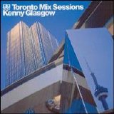 Various artists - The Toronto Mix Sessions