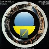 Tangerine Dream - Destination Berlin