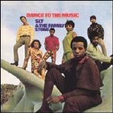 Sly & the Family Stone - Dance to the Music