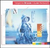 Tangerine Dream - Lily on the Beach