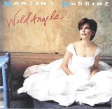 Martina McBride - Wild Angels