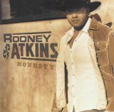 Rodney Atkins - Honesty