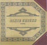 Dixie Chicks - Home Limited Edition With DVD
