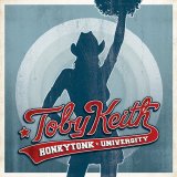 Toby Keith - Honkytonk University