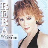 Reba McEntire - Room To Breathe