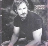 Dusty Drake - Dusty Drake