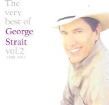 George Strait - The Very Best Of George Strait 1988-1993 (Vol. 2)