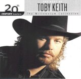 Toby Keith - The Best of Toby Keith The Millennium Collection