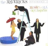 The Mavericks - Music For All Occations