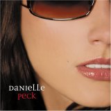 Danielle Peck - Danielle Peck [ENHANCED]