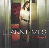 LeAnn Rimes - Twisted Angel