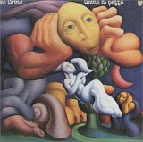 Le Orme - Uomo Di Pezza