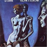 Le Orme - Felona E Sorona