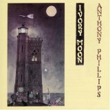 Anthony Phillips - Private Parts & Pieces 6: Ivory Moon