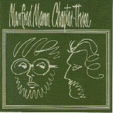 Manfred Mann Chapter Three - Volume One