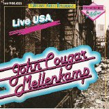 John Cougar Mellencamp - Live USA