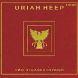 Uriah Heep - Two Decades In Rock