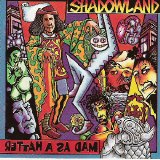 Shadowland - Mad As A Hatter