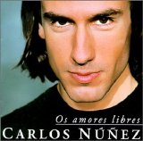 Carlos Núñez - Os amores libres