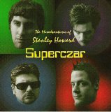 Superczar - The Misadventures Of Stanley Howard
