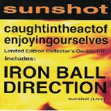 Sunshot - Caughtintheactofenjoyingourselves