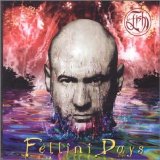 Fish - Fellini Days Companion CD
