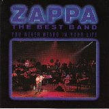 Frank Zappa - The Best Band You Never Heard In Your Life