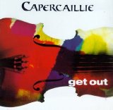 Capercaillie - Get Out