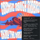 Cosmic Rough Riders - Enjoy The Melodic Sunshine