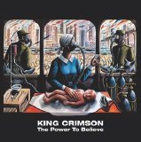 King Crimson - Power to Believe