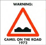 Camel - On The Road 1972