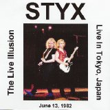 Styx - The Live Illusion