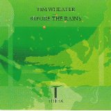 Tim Wheater - Before The Rains