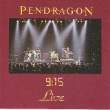 Pendragon - 9:15 Live