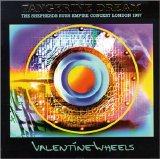 Tangerine Dream - Valentine Wheels