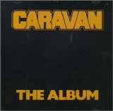 Caravan - The Album