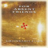 For Absent Friends - Tintinnabulation