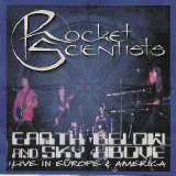 Rocket Scientists - Earth Below And Sky Above