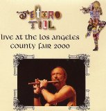 Jethro Tull - Live At The Los Angeles County Fair 2000