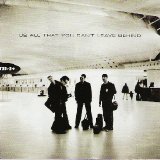 U2 - All That You Can't Leave Behind
