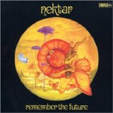 Nektar - Remember The Future