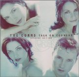 The Corrs - Talk On Corners - Special Edition