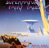 Various artists - Supernatural Fairy Tales: The Progressive Rock Era